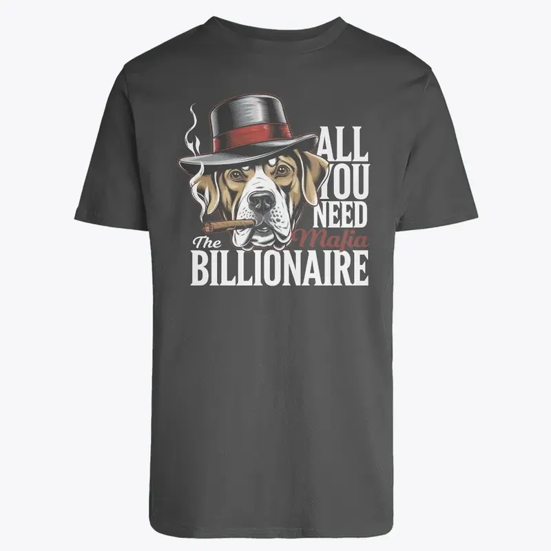 Mafia Dog Boss Billionaire Vibes T-shirt