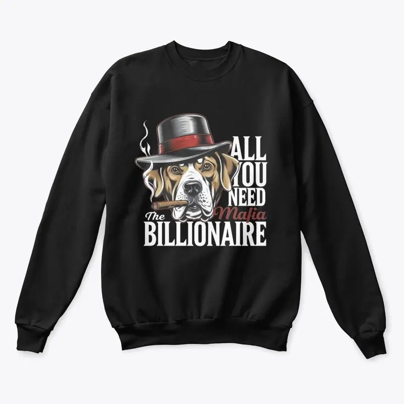 Mafia Dog Boss Billionaire Vibes T-shirt